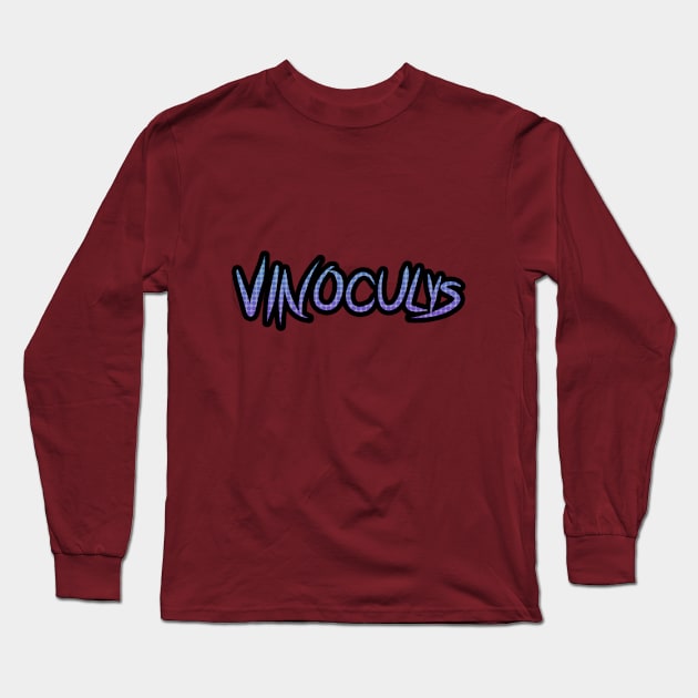 Vinoculys Long Sleeve T-Shirt by Vinoculys